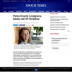 Petra Krantz Lindgrens bästa råd till föräldrar