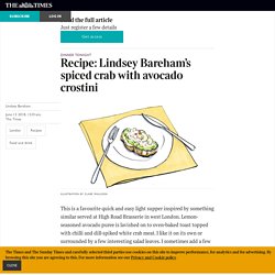 Recipe: Lindsey Bareham’s spiced crab with avocado crostini
