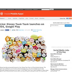 Line: Disney Tsum Tsum launches on iOS, Google Play