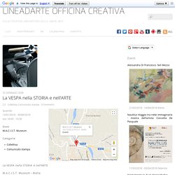 La VESPA nella STORIA e nell’ARTE – Lineadarte Officina Creativa