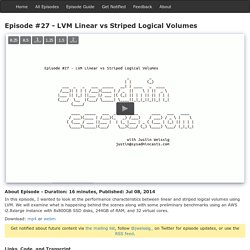LVM Linear vs Striped Logical Volumes