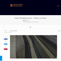 Linen Wedding Suit – When to Wear
