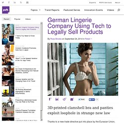 German Lingerie Company Using Tech to Legally Sell Products
