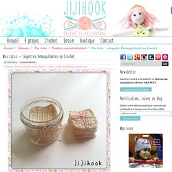 Mes tutos - Lingettes Démaquillantes en Crochet - Jiji Hook