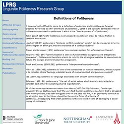Linguistic Politeness Research Group - Definitions of Politeness