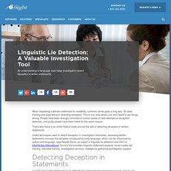 Linguistic Lie Detection: A Valuable Investigation Tool