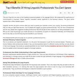Top 4 Benefits Of Hiring Linguistic Professionals You Can’t Ignore