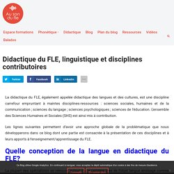 Didactique du FLE, linguistique et disciplines contributoires — Au son du fle - Michel Billières