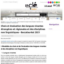 Choix et évaluation des langues vivantes étrangères et régionales et des disciplines non linguistiques - Baccalauréat 2021