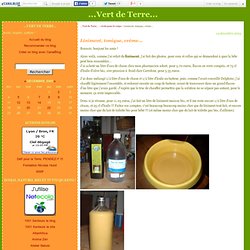 Liniment, tonique, crème... - ...Vert de Terre...