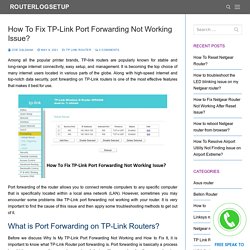 How To Fix TP-Link Port Forwarding Not Working Issue?