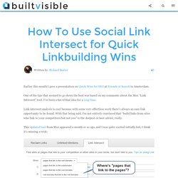 How To Use Social Link Intersect for Quick Linkbuilding Wins