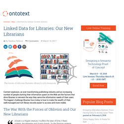 Linked Data for Libraries: Our New Librarians
