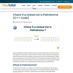 Check if a Linked List is Palindrome (C++ Code)