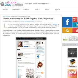 LinkedIn annonce un nouveau profil pour son profil !