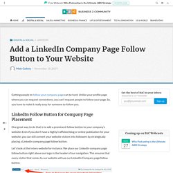 Add a LinkedIn Company Page Follow Button to Your Website - Business 2 Community