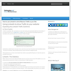 How to use LinkedIn to drive Massive Traffic to your Site