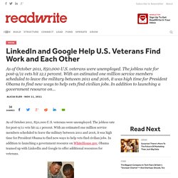LinkedIn and Google Help U.S. Veterans Find Work and Each Other