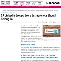 15 LinkedIn Groups Every Entrepreneur Should Belong To