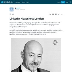 Linkedin Headshots London: karlm45 — LiveJournal