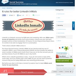 6 rules for better LinkedIn InMails