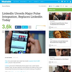 LinkedIn Unveils Major Pulse Integration, Replaces LinkedIn Today