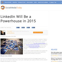 LinkedIn Will Be a Powerhouse in 2015
