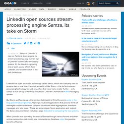 LinkedIn open sources stream-processing engine Samza, its take on Storm
