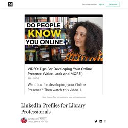 LinkedIn Profiles for Library Professionals - Jane Cowell - Medium