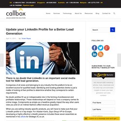 Update your LinkedIn Profile for a Better Lead Generation