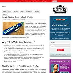 How To Write A Great LinkedIn Profile - Career Pioneers