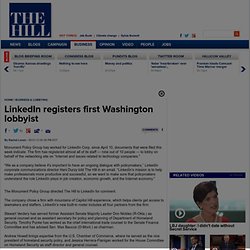 LinkedIn registers first Washington lobbyist
