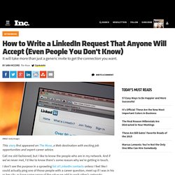 How to Write a LinkedIn Request That Anyone Will Accept (Even People You Don't Know)