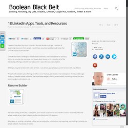 18 LinkedIn Apps, Tools, and Resources