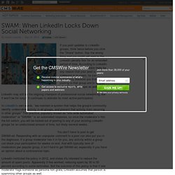 SWAM: When LinkedIn Locks Down Social Networking