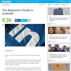 LinkedIn: The Beginner's Guide