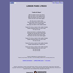 LINKIN PARK LYRICS - Castle Of Glass