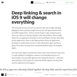 Deep linking & search in iOS 9 will change everything — iOS App Development