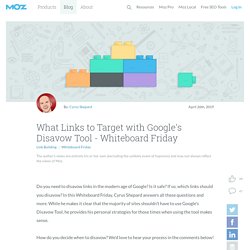 What Links to Target with Google's Disavow Tool