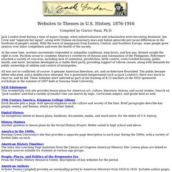 Links to Themes in U.S. History, 1876-1916