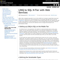 LINQ to SQL N-Tier with Web Services