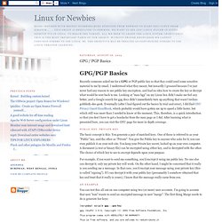 Linux for Newbies: GPG / PGP Basics