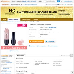 Cute lipstick container lip balm tube, View lipstick container lip balm tube, HS Product Details from Shantou Huasheng Plastic Co., Ltd. on Alibaba.com