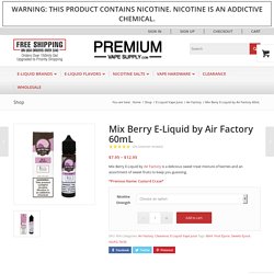 Mix Berry E-Liquid by Air Factory