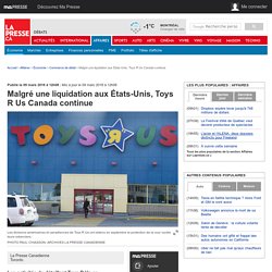 Malgré une liquidation aux États-Unis, Toys R Us Canada continue