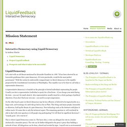 Mission Statement «  LiquidFeedback – Interactive Democracy