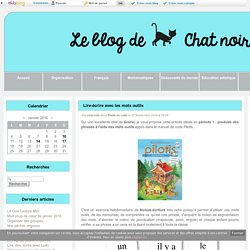 Lire-écrire avec les mots outils - Le blog de Chat noir