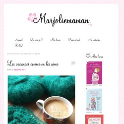 Le blog de Marjoliemaman