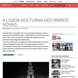 A Lisboa nocturna dos irmãos Novais