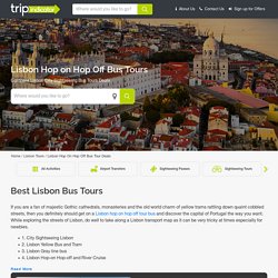 Lisbon Hop On Hop Off Bus, Route Map PDF, Combo Deals 2019